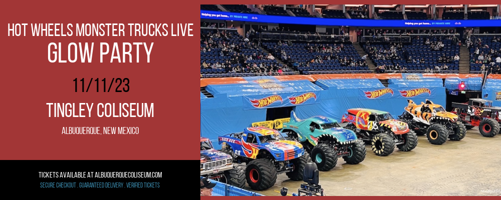 Hot Wheels Monster Trucks Live - Glow Party at Tingley Coliseum